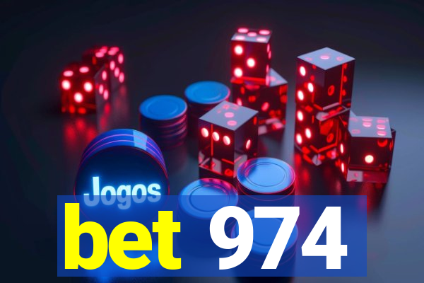 bet 974