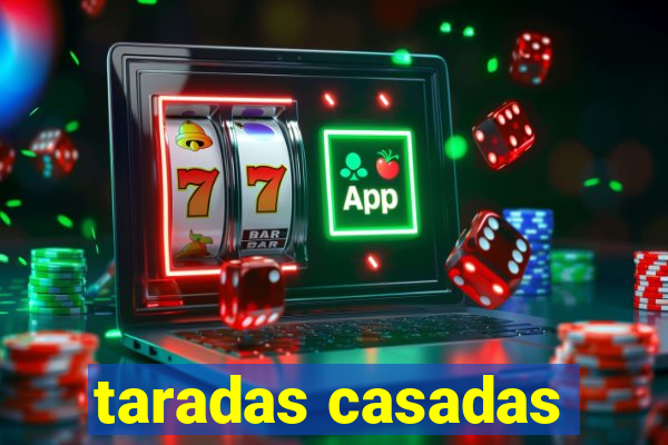 taradas casadas