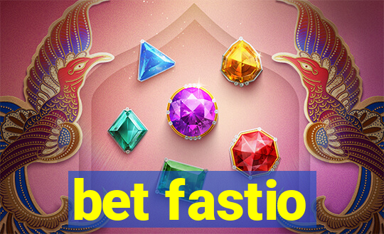 bet fastio