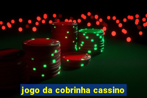 jogo da cobrinha cassino