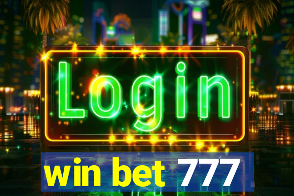 win bet 777