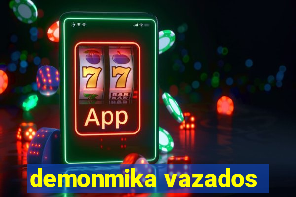 demonmika vazados