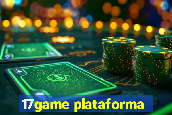 17game plataforma