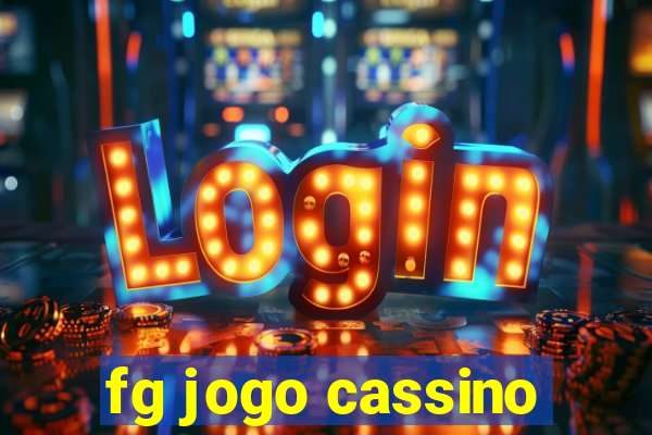 fg jogo cassino