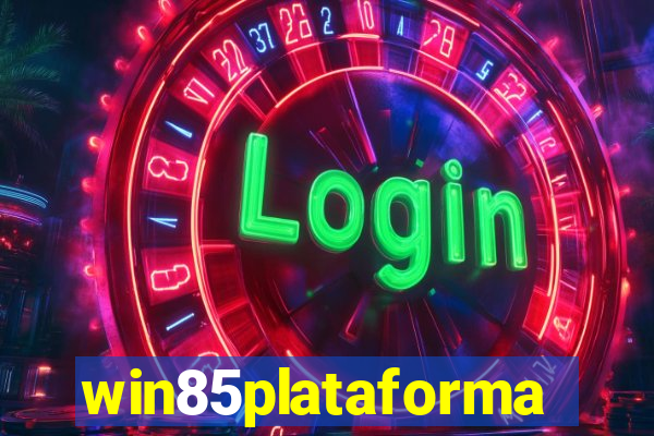 win85plataforma