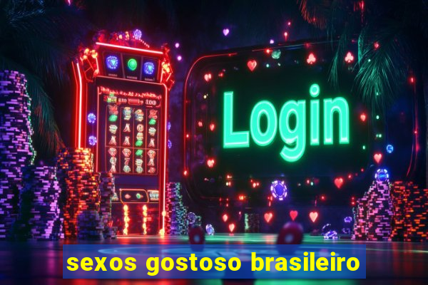 sexos gostoso brasileiro