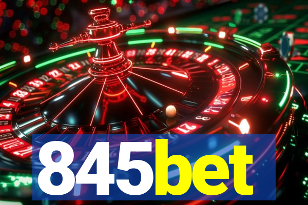 845bet