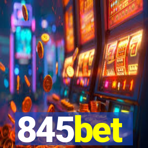 845bet