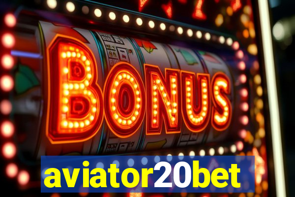 aviator20bet