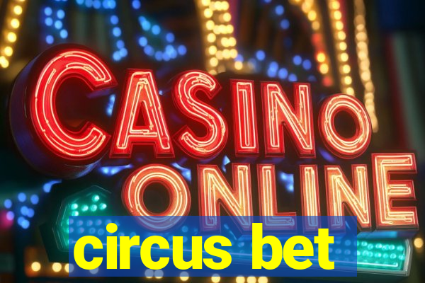 circus bet