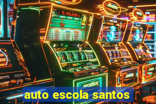 auto escola santos