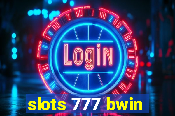 slots 777 bwin