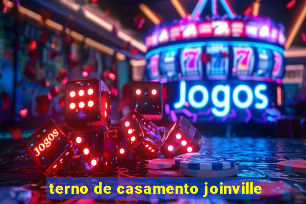 terno de casamento joinville