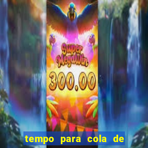 tempo para cola de cano secar