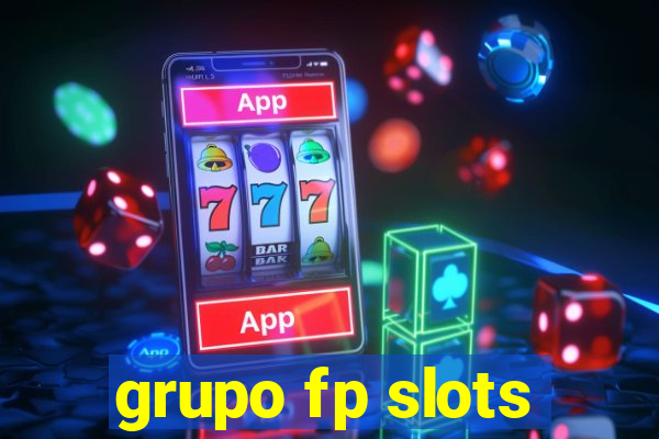 grupo fp slots