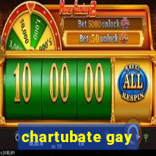 chartubate gay
