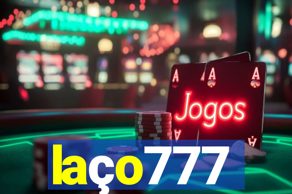 laço777