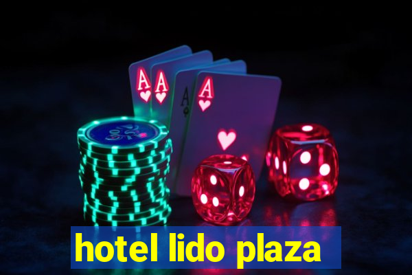 hotel lido plaza