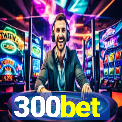 300bet