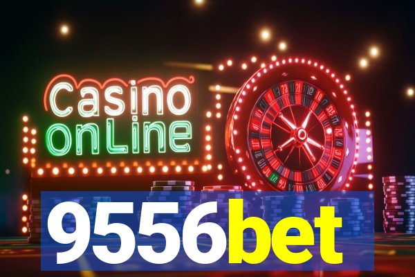 9556bet