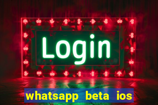 whatsapp beta ios testflight code