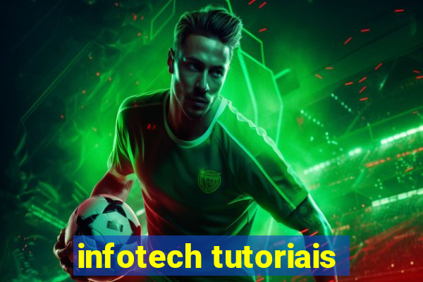 infotech tutoriais