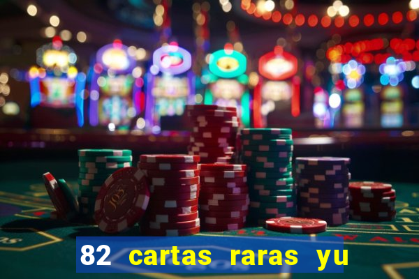 82 cartas raras yu gi oh forbidden memories