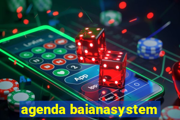 agenda baianasystem