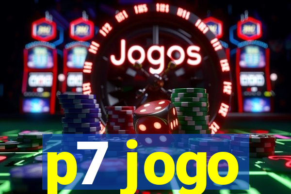 p7 jogo