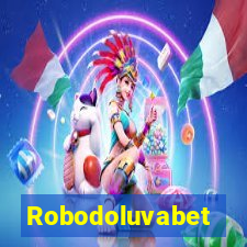 Robodoluvabet