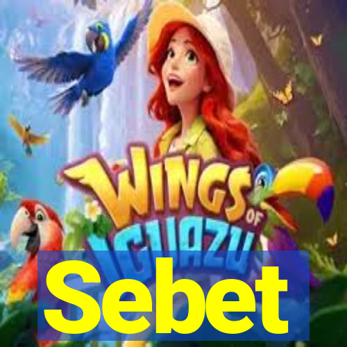 Sebet
