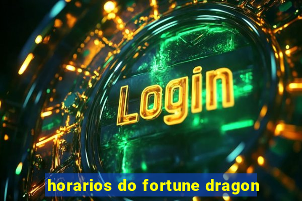 horarios do fortune dragon