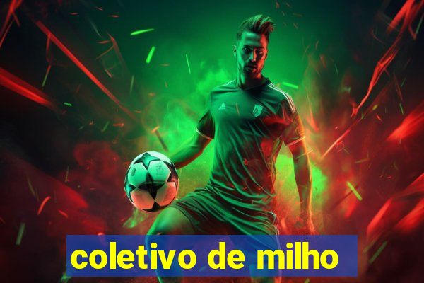 coletivo de milho