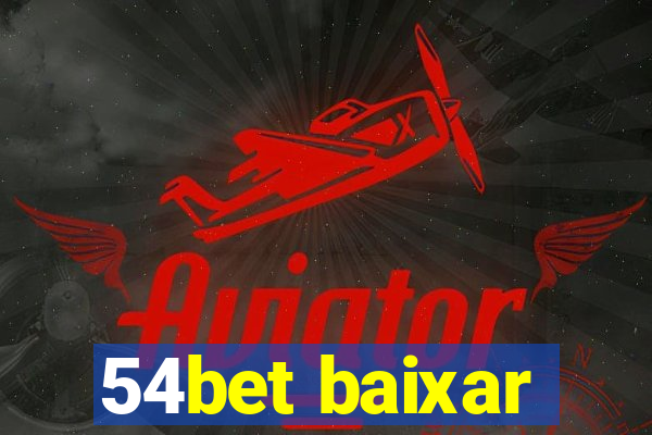 54bet baixar