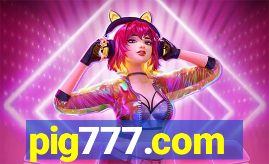 pig777.com