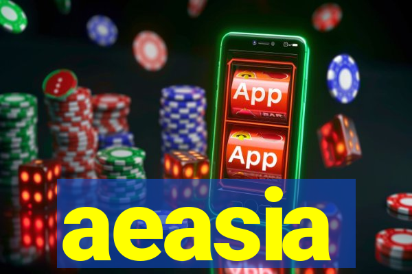 aeasia