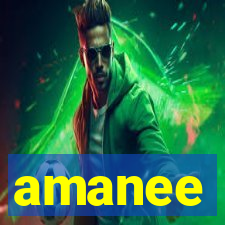 amanee