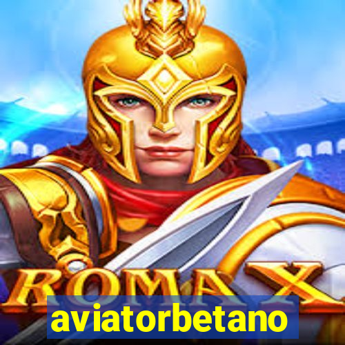 aviatorbetano