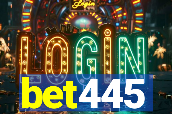 bet445