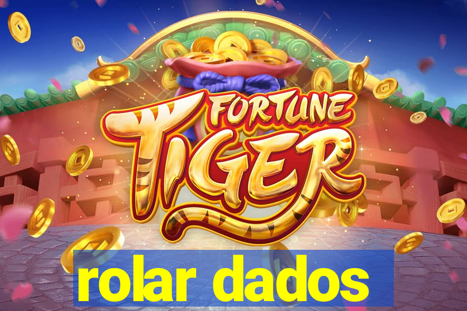 rolar dados