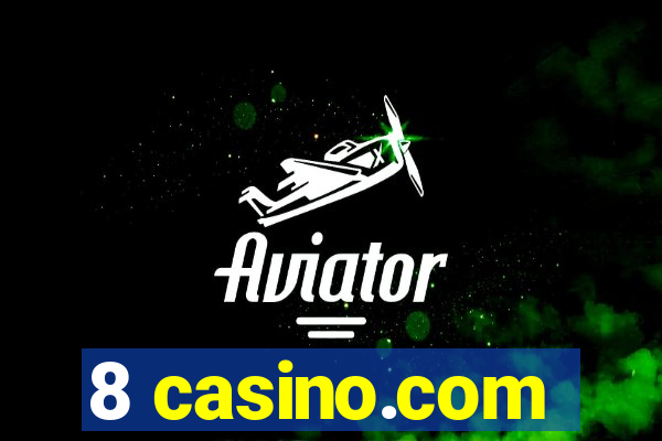 8 casino.com