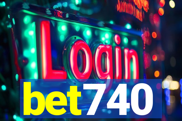 bet740
