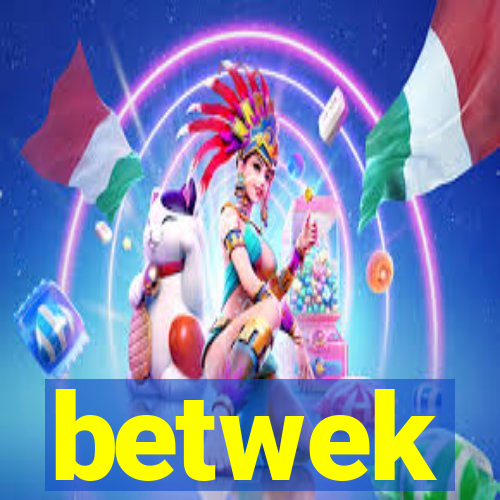 betwek