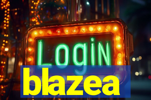 blazea