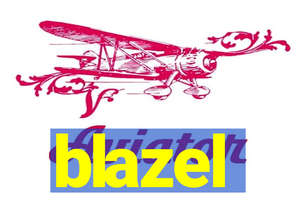 blazel