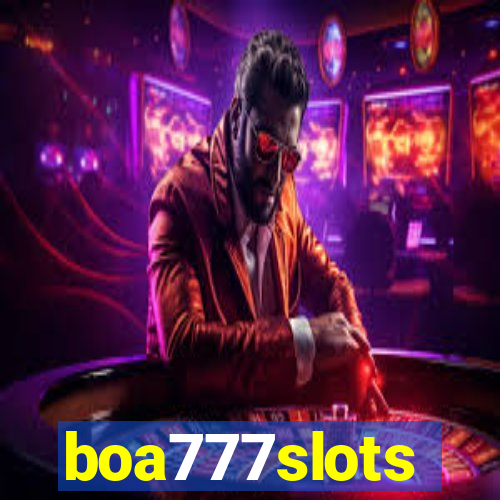 boa777slots