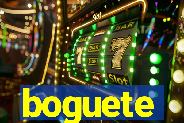 boguete