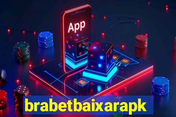 brabetbaixarapk