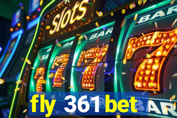 fly 361 bet