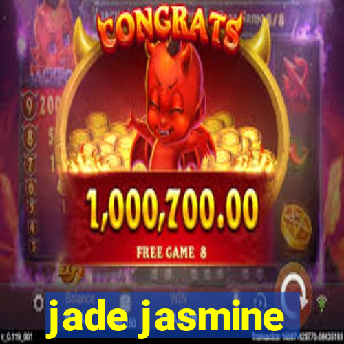 jade jasmine